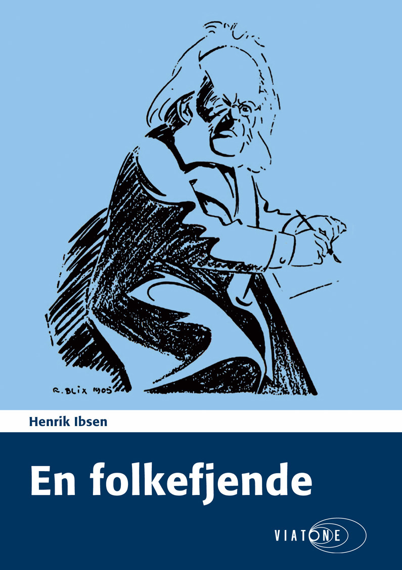 Henrik Ibsen: En folkefjende
