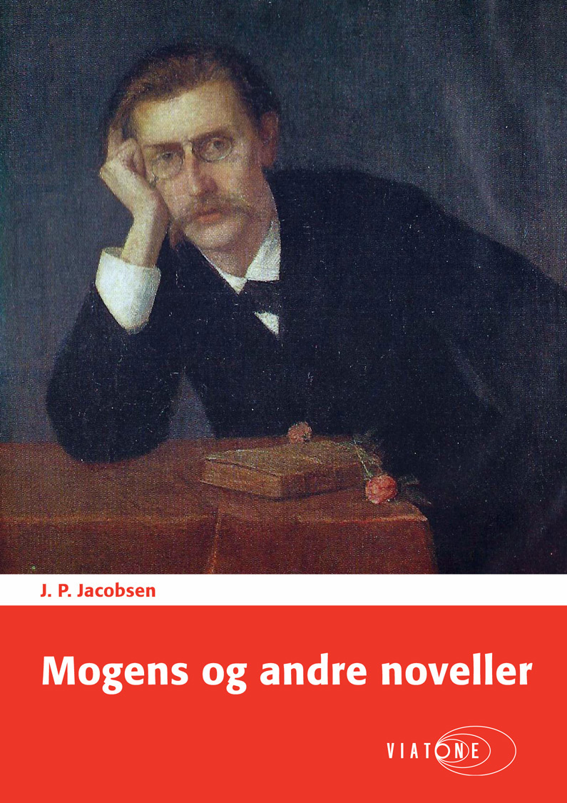 J.P. Jacobsen: Mogens og andre noveller