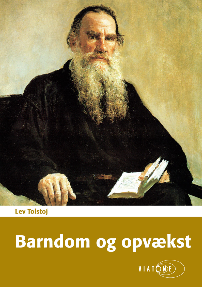 Lev Tolstoj: Barndom, opvækst og ungdom