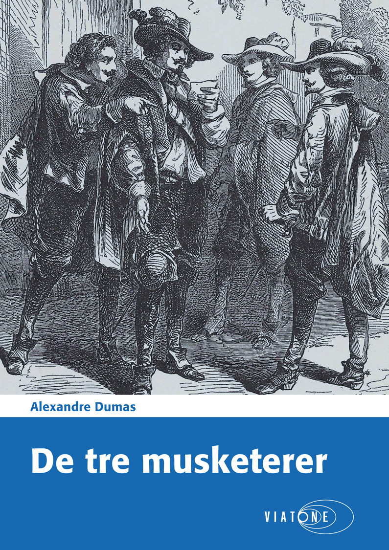 Alexandre Dumas: De tre musketerer