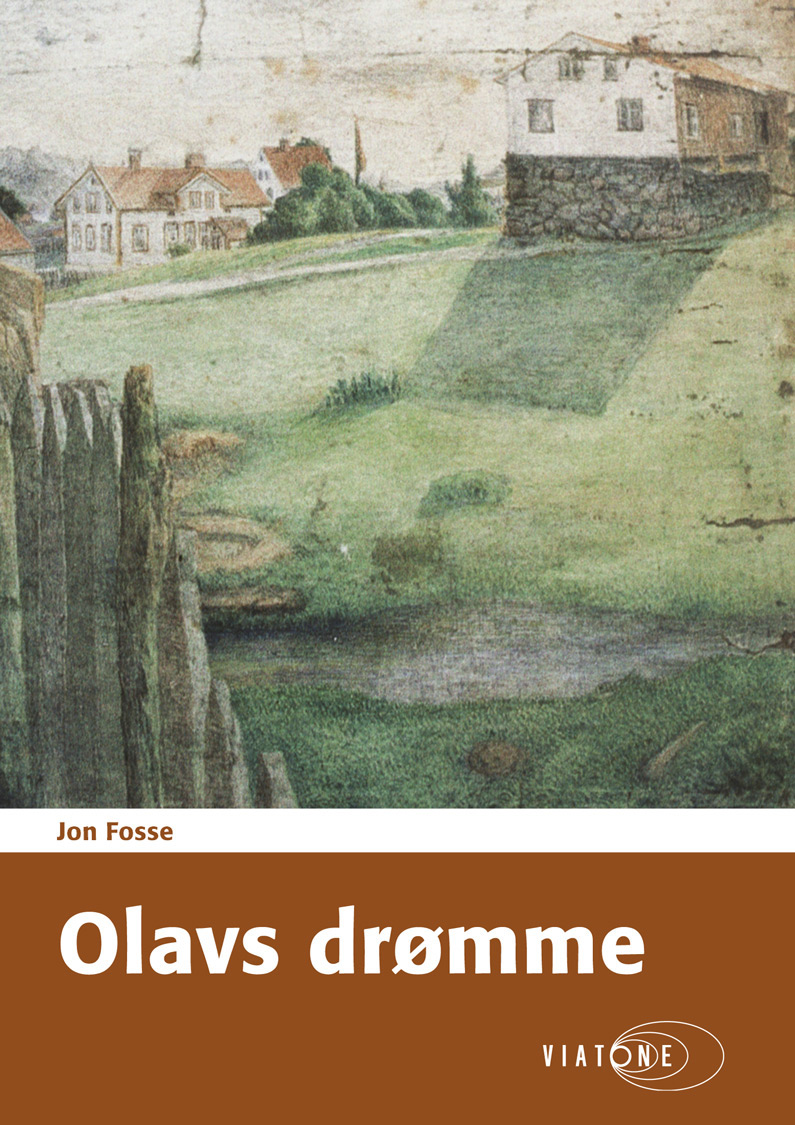 Jon Fosse: Olavs drømme