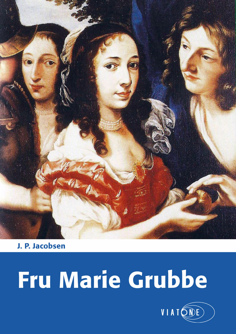 J.P. Jacobsen: Fru Marie Grubbe