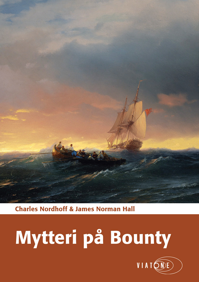 Charles Nordhoff & James Norman Hall: Mytteri på Bounty