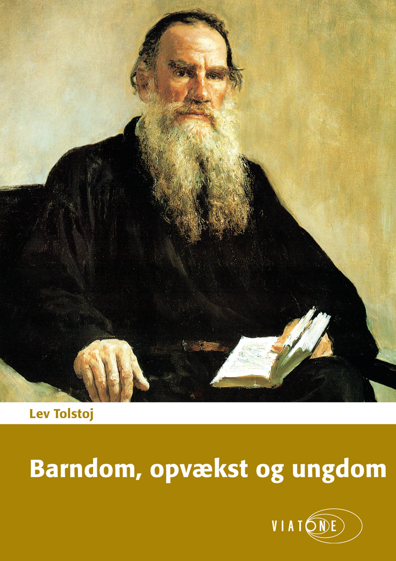 Lev Tolstoj: Barndom, opvækst og ungdom