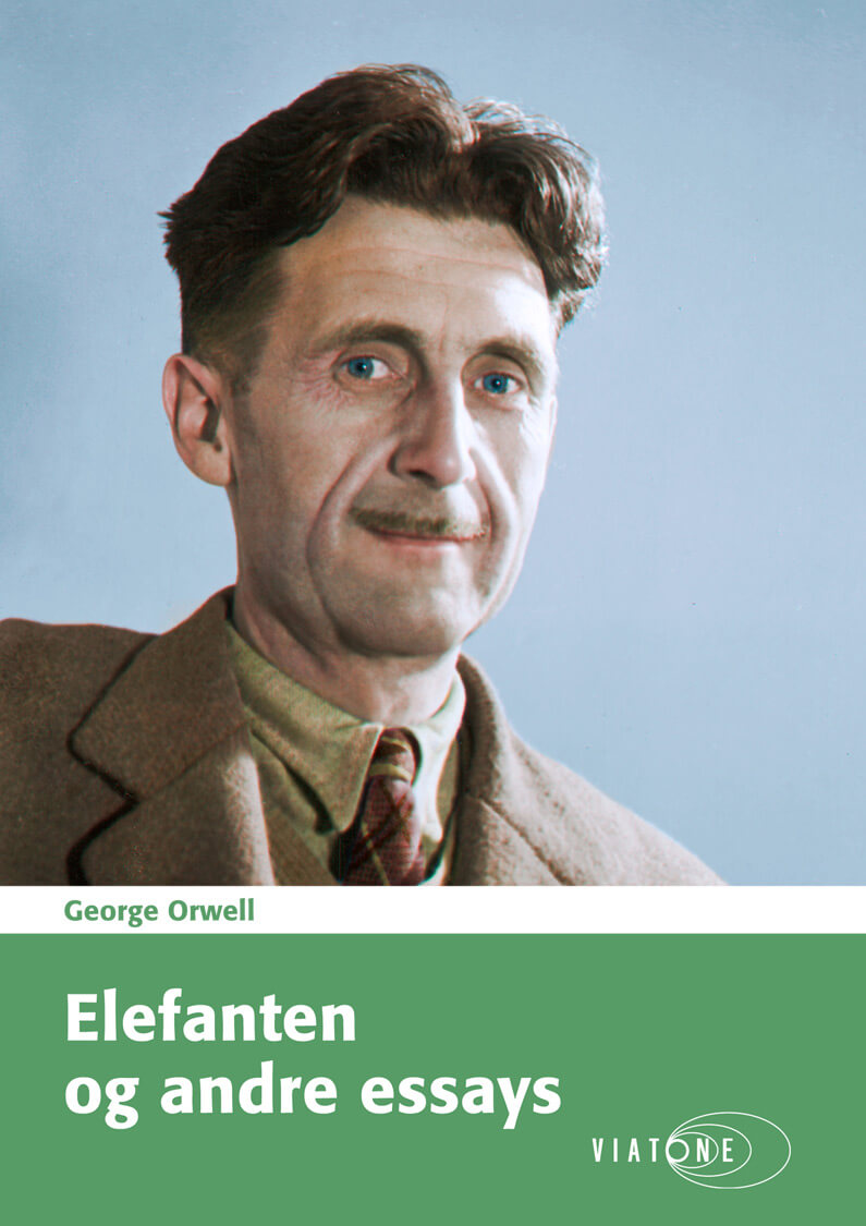 George Orwell: Elefanten og andre essays